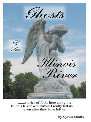 cover image of Ghosts of the Illinois River